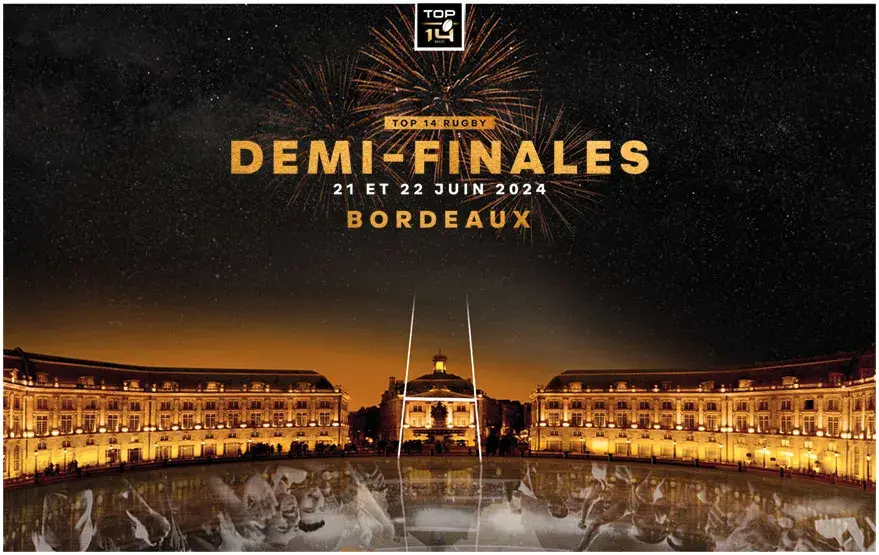 Demi Finales Top14 2024 au stade Matmut ATLANTIQUE