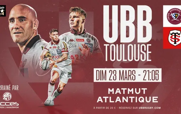 affiche ubb versus stade toulousain - Matmut ATLANTIQUE